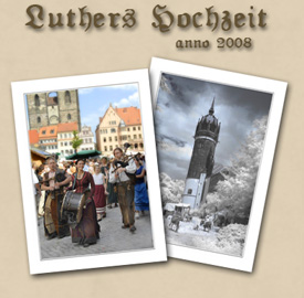 Luthers-Hochzeit 2008